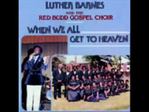 Luther Barnes - Anyway You Bless Me Lord